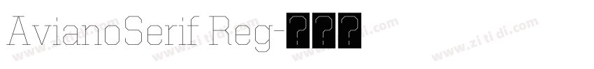 AvianoSerif Reg字体转换